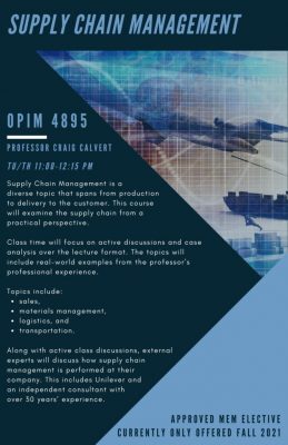 Flyer promoting Supply Chain Management Course OPIM 4895 (Fall 2021)